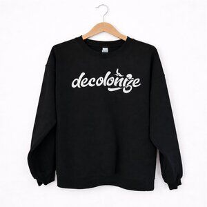 DECOLONIZE | Black Crewneck Sweatshirt – Women’s Large